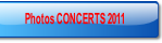 Photos CONCERTS 2011.