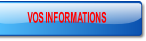 VOS INFORMATIONS.